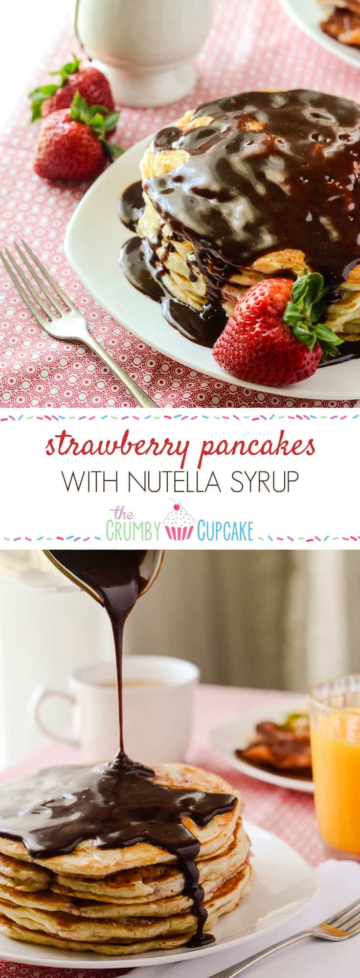 Strawberry Pancakes with Nutella Syrup | Lighten up! Skip the extra sugar and sweeten these perfect Strawberry Pancakes with Nutella Syrup, an easy recipe even your kids can whip up!