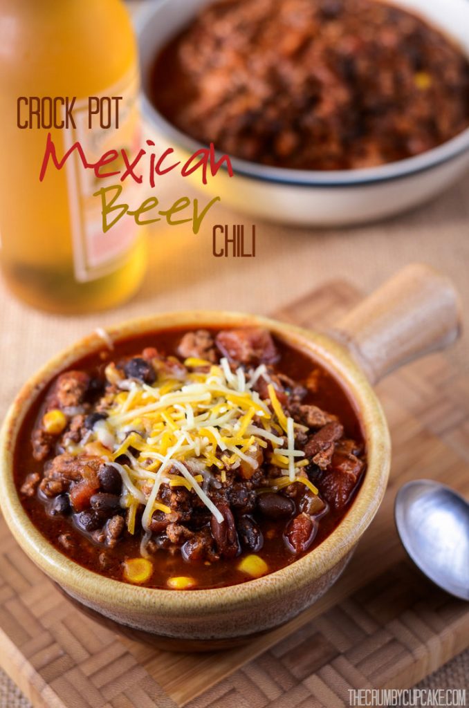 Crock Pot Mexican Beer Chili The Crumby Kitchen