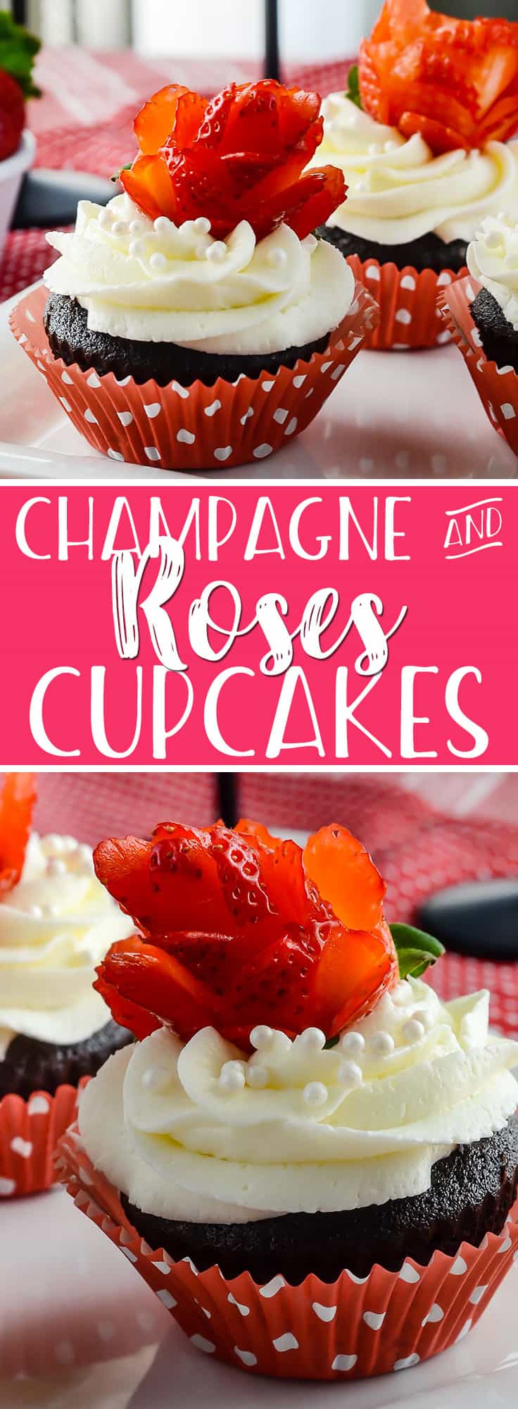 Champagne and Roses Cupcakes • The Crumby Kitchen