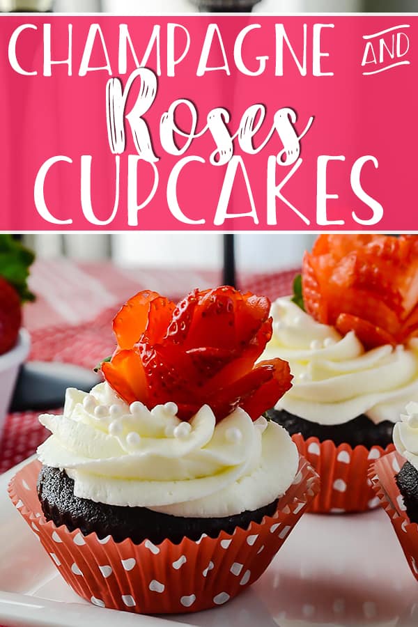 Valentine's Day wrapped up in a cupcake: dark chocolate, roses, strawberries, and bubbly are what make these Champagne & Roses Cupcakes come to life!