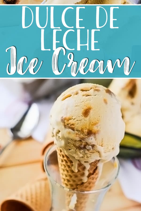 Dulce de Leche Ice Cream - a homemade Latin American favorite! Creamy, smooth, sweet, and full of caramel...lots and lots of caramel!