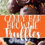 Candy Bar Brownie Truffles pin