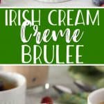 Using only five simple ingredients, this elegant Irish Cream Creme Brulee can be on your table tonight!  While the idea of caramelizing the sugar on top of this smooth custard with a blowtorch is entertaining, these lovely little desserts can be finished just as easily using your oven broiler.