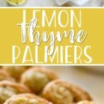 Get a sweet dose of citrus with a few of these super easy, 4-ingredient Lemon Thyme Palmiers! Sheets of buttery store-bought puff pastry are transformed into crispy springtime treats with some help from a bit of sugar, lemon zest, and fresh thyme.