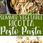 Summer dinners aren't just about grilling, and this Summer Vegetable Ricotta Pesto Pasta proves it! Fresh zucchini, tomatoes, and basil pesto team up with creamy ricotta and your favorite pasta in a dreamy summer dinner that's perfect for date night!