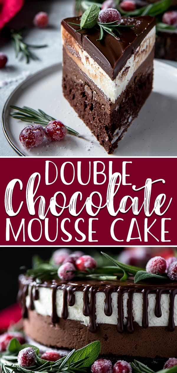 Your search for a holiday showstopper ends with this Double Chocolate Mousse Cake! Fluffy chocolate cake topped with dark and white chocolate mousse, ganache, and a festive herb wreath garnished with sugared cranberries. If the holidays are long over, fresh berries would make for an equally beautiful cake!