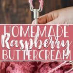 This homemade Raspberry Buttercream frosting will lend a fruity kick to any baked goods! Naturally colored with a puree of either fresh or frozen raspberries, this buttercream recipe belongs in your baking repertoire!