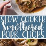Slow Cooker Smothered Pork Chops pin