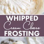 pinnable image for whipped cream cheese frosting.