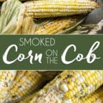pinnable graphic for smoked corn on the cob
